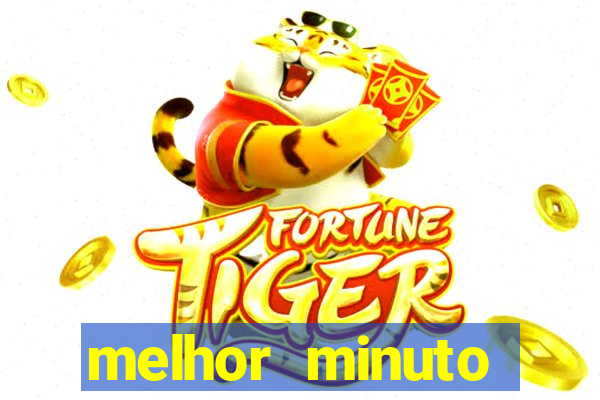 melhor minuto fortune ox